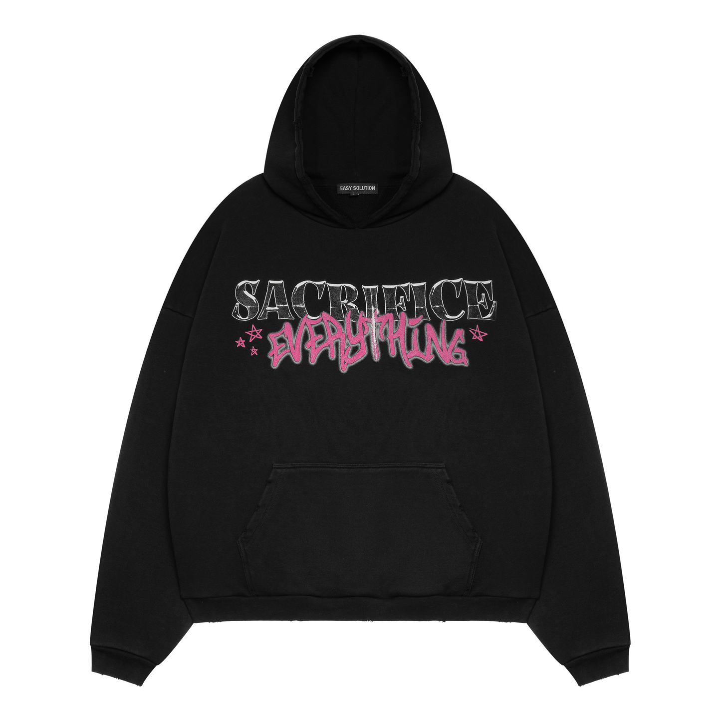 SACRIFICE EVERYTHING BLACK HOODIE